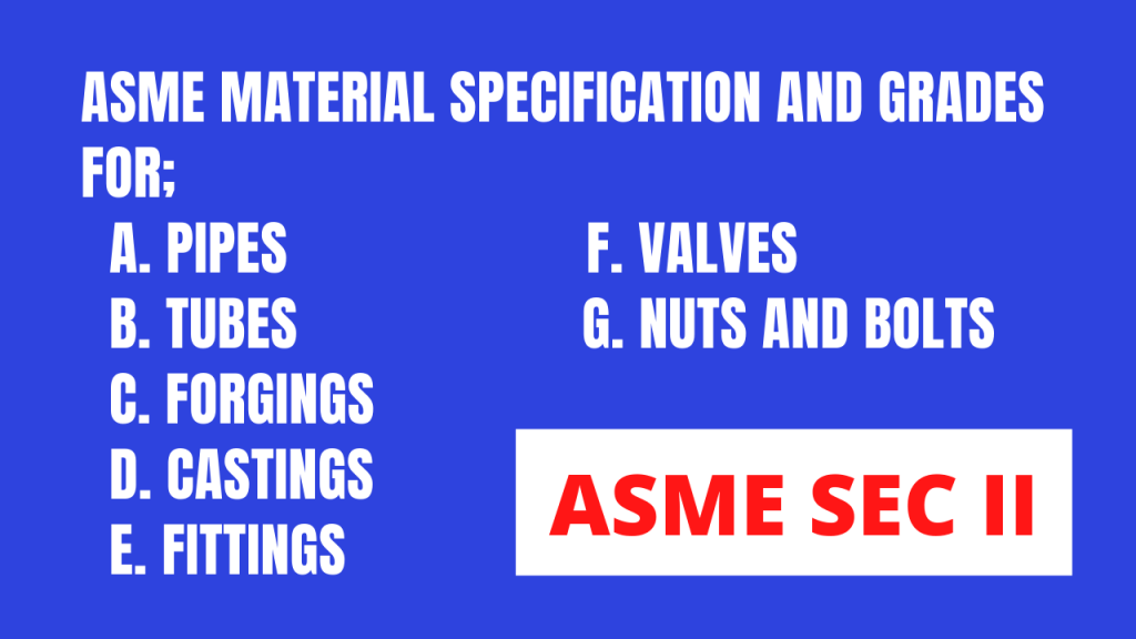 ASME Material Specification & Grades