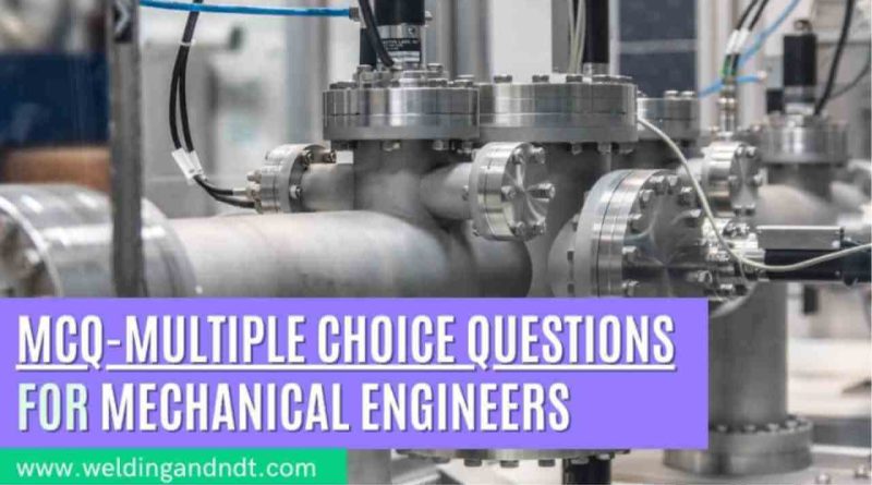 MCQs for Mechanical Engineers